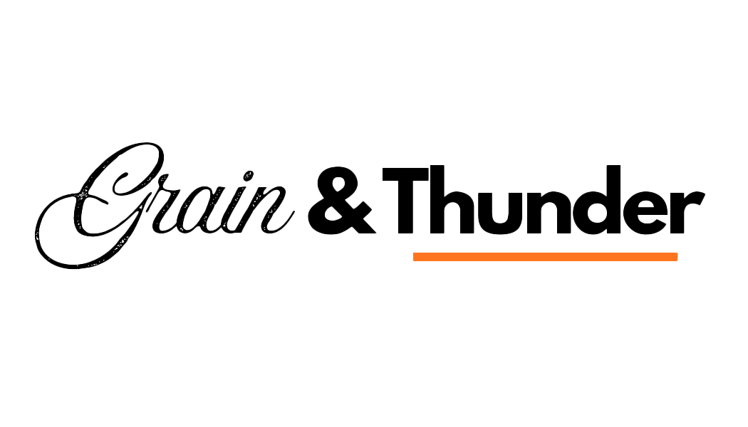 Grain & Thunder